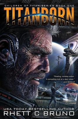 Titanborn: Children of Titan Book 1 Paperback Aethon Books, LLC