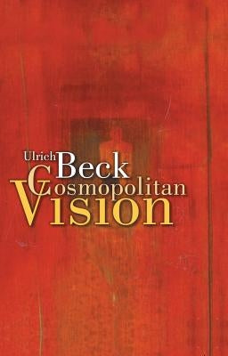 The Cosmopolitan Vision Paperback Polity Press