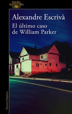 El Último Caso de William Parker / William Parker's Last Case by Escrivà, Alexandre