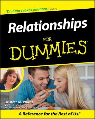 Relationships for Dummies by Wachs, Kate M.