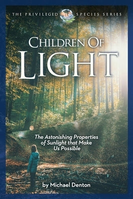 Children of Light by Denton, Michael