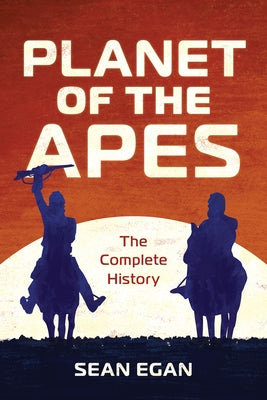 Planet of the Apes: The Complete History Paperback Applause Books