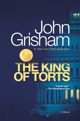 The King of Torts by Grisham, John