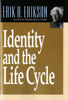 Identity and the Life Cycle Paperback W. W. Norton & Company