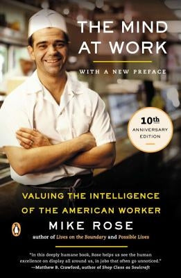 The Mind at Work: Valuing the Intelligence of the American Worker Penguin Books