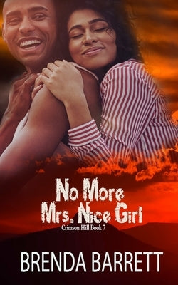 No More Mrs. Nice Girl by Barrett, Brenda
