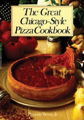 The Great Chicago-Style Pizza Cookbook Paperback McGraw-Hill Companies