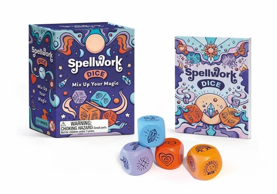 Spellwork Dice: Mix Up Your Magic by Saint Thomas, Sophie