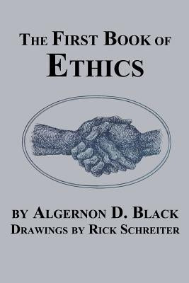 The First Book of Ethics Paperback American Ethical Union