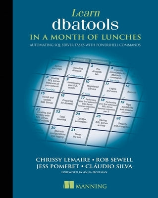 Learn Dbatools in a Month of Lunches Paperback Manning Publications