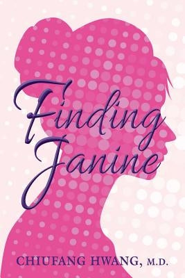 Finding Janine by Hwang, Chiufang