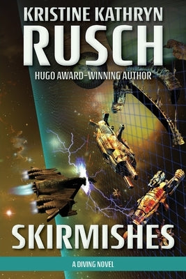Skirmishes: A Diving Novel Paperback Wmg Publishing, Inc.
