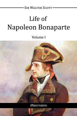 Life of Napoleon Bonaparte I Paperback Omnia Veritas Ltd