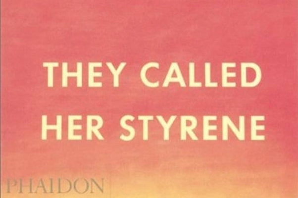 They Called Her Styrene, Etc. by Ruscha, Ed