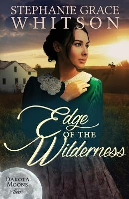 Edge of the Wilderness Paperback Createspace Independent Publishing Platform