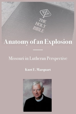 Anatomy of an Explosion Paperback Lutheran News Inc