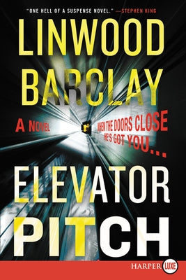 Elevator Pitch by Barclay, Linwood