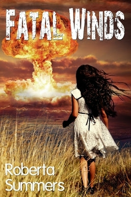 Fatal Winds Paperback Independently Published