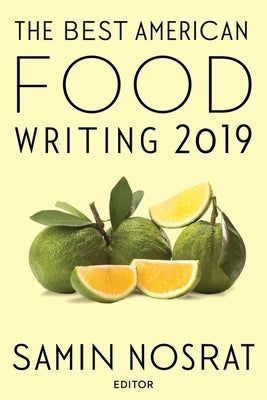 The Best American Food Writing 2019 Paperback Mariner Books