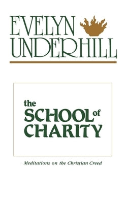 The School of Charity Paperback Morehouse Publishing