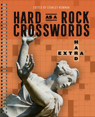 Hard as a Rock Crosswords: Extra Hard by Newman, Stanley