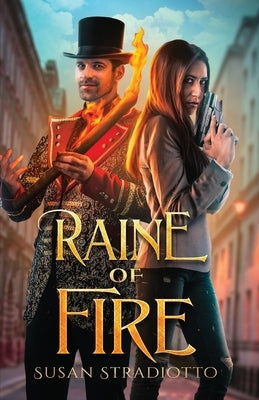 Raine of Fire by Stradiotto, Susan