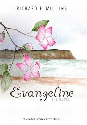 Evangeline the Novel Paperback Trafford Publishing