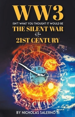 WW3 Isn't What You Thought It Would Be Paperback Nicholas Salerno III