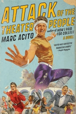 Attack of the Theater People by Acito, Marc