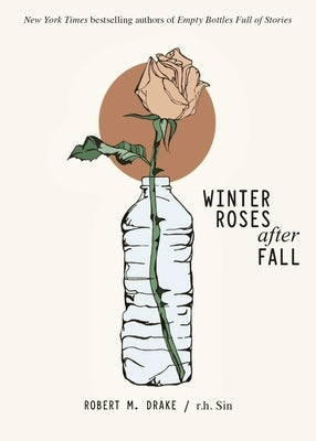 Winter Roses After Fall by Sin, R. H.