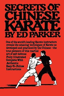 Secrets of Chinese Karate Paperback Createspace Independent Publishing Platform