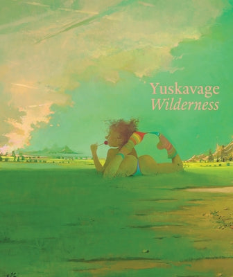 Lisa Yuskavage: Wilderness by Yuskavage, Lisa