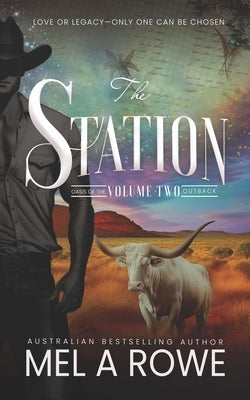 The Station, Volume Two Paperback Mel a Rowe