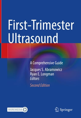 First-Trimester Ultrasound: A Comprehensive Guide by Abramowicz, Jacques S.