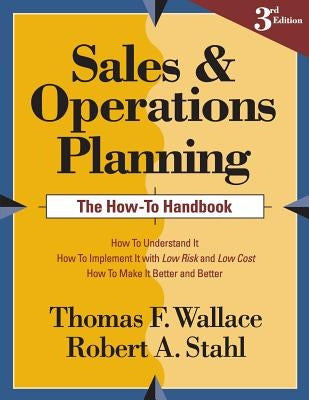 Sales and Operations Planning The How-To Handbook Steelwedge Software