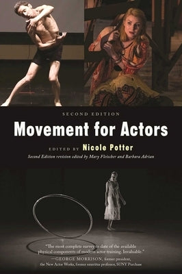 Movement for Actors (Second Edition) by Potter, Nicole