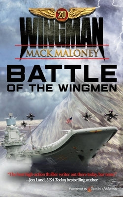 Battle of the Wingmen by Maloney, Mack