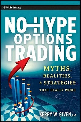 No-Hype Options Trading by Given, Kerry W.