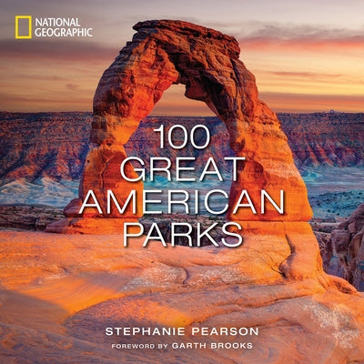100 Great American Parks by Pearson, Stephanie