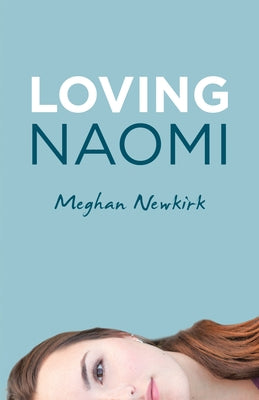 Loving Naomi WestBow Press