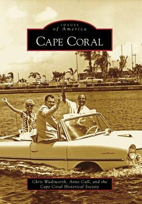 Cape Coral Paperback Arcadia Publishing (SC)