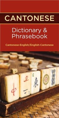 Cantonese-English/English-Cantonese Dictionary & Phrasebook by Books, Editors Of Hippocrene