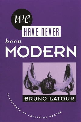 Paperback of "We Have Never Been Modern" by Harvard University Press, featuring the book cover with title and author details.