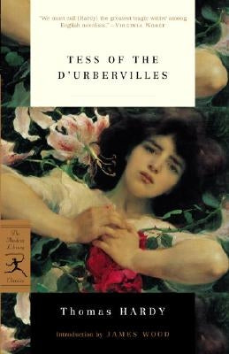 Tess of the d'Urbervilles: A Pure Woman Paperback Modern Library