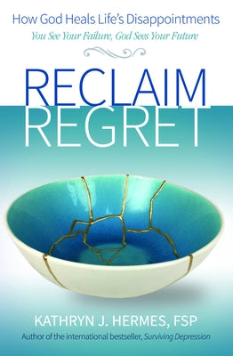 Reclaim Regret Paperback Pauline Books & Media