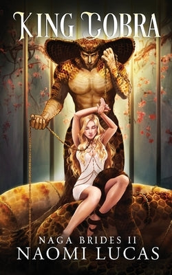 King Cobra Paperback Naomi Lucas