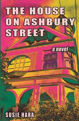 The House on Ashbury Street Paperback Mumblers Press LLC