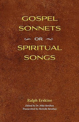 Gospel Sonnets: Or Spiritual Songs in Six Parts Paperback Solid Ground Christian Books