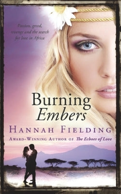 Burning Embers by Fielding, Hannah