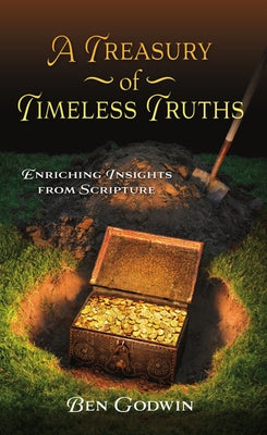 Paperback of A Treasury of Timeless Truths: Enriching Insights from Scripture by Deeper Revelation Books, featuring a classic book cover design.